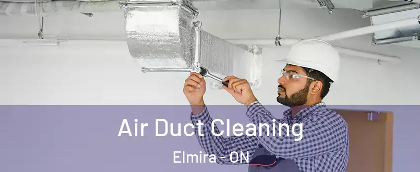 Air Duct Cleaning Elmira - ON