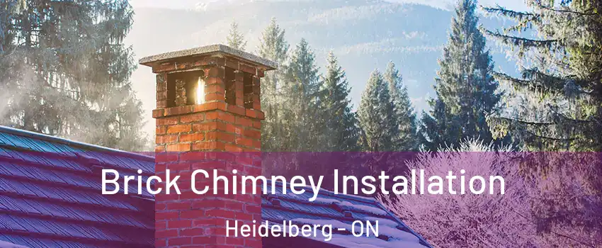 Brick Chimney Installation Heidelberg - ON