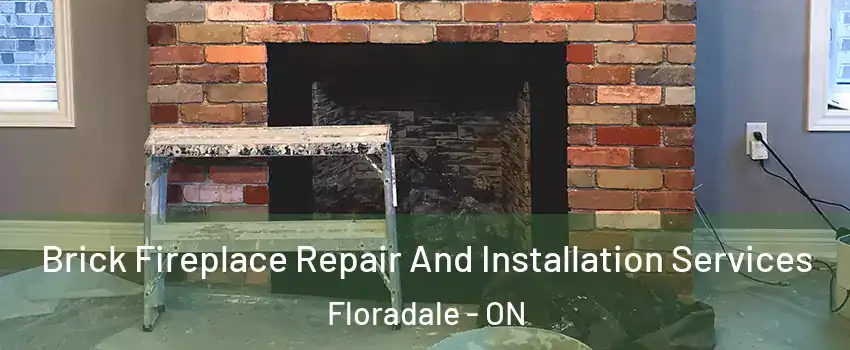 Brick Fireplace Repair And Installation Services Floradale - ON