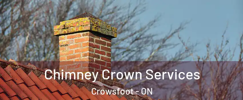 Chimney Crown Services Crowsfoot - ON