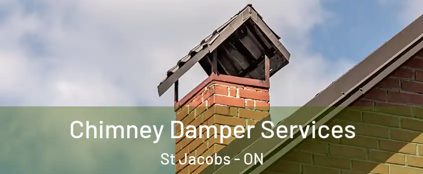 Chimney Damper Services St Jacobs - ON