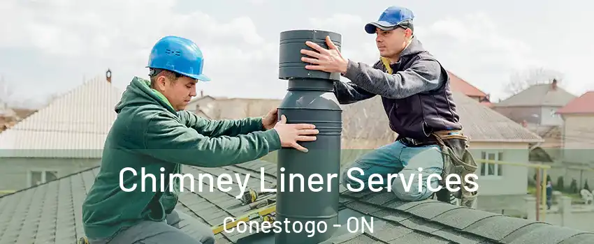 Chimney Liner Services Conestogo - ON