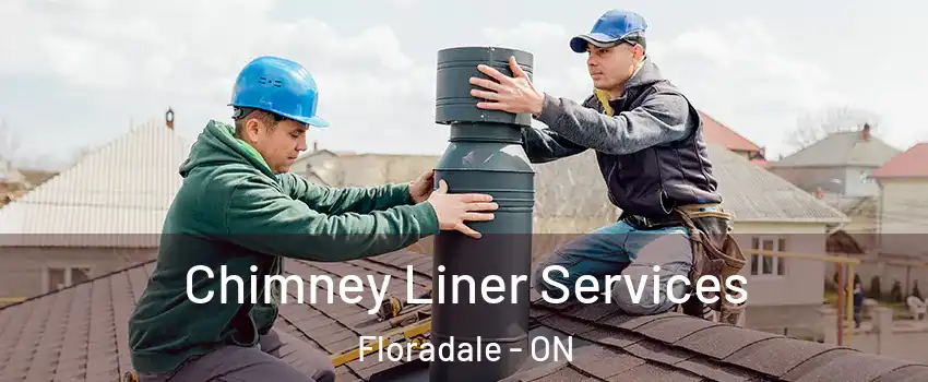 Chimney Liner Services Floradale - ON