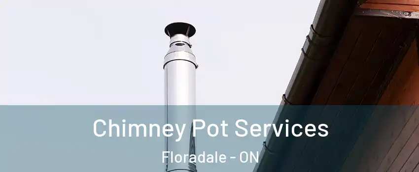 Chimney Pot Services Floradale - ON