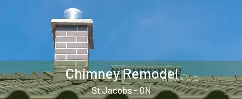 Chimney Remodel St Jacobs - ON