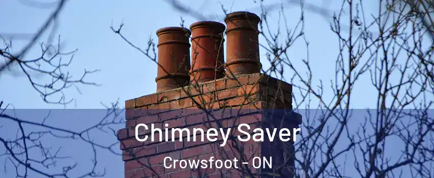 Chimney Saver Crowsfoot - ON
