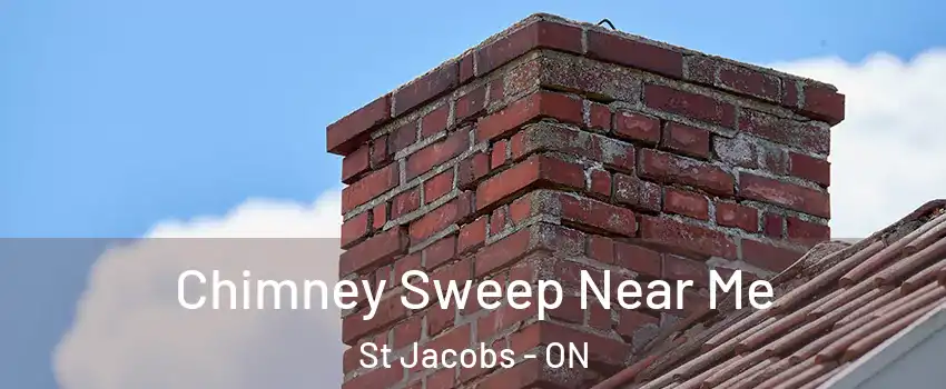 Chimney Sweep Near Me St Jacobs - ON