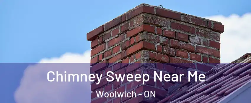 Chimney Sweep Near Me Woolwich - ON