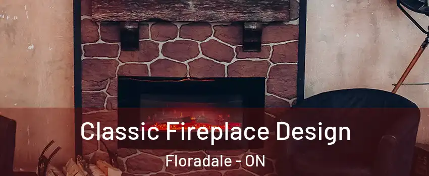  Classic Fireplace Design Floradale - ON