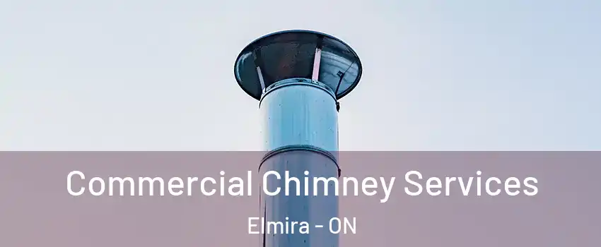 Commercial Chimney Services Elmira - ON