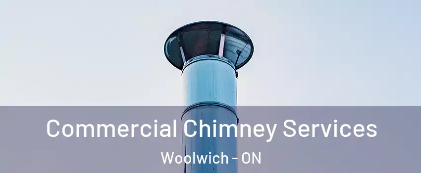 Commercial Chimney Services Woolwich - ON