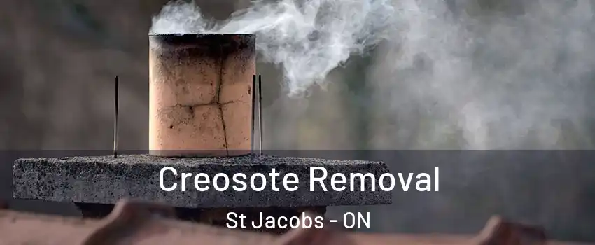 Creosote Removal St Jacobs - ON