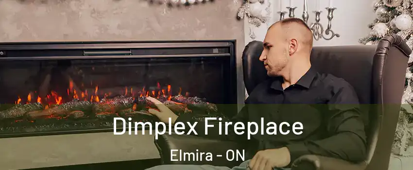 Dimplex Fireplace Elmira - ON