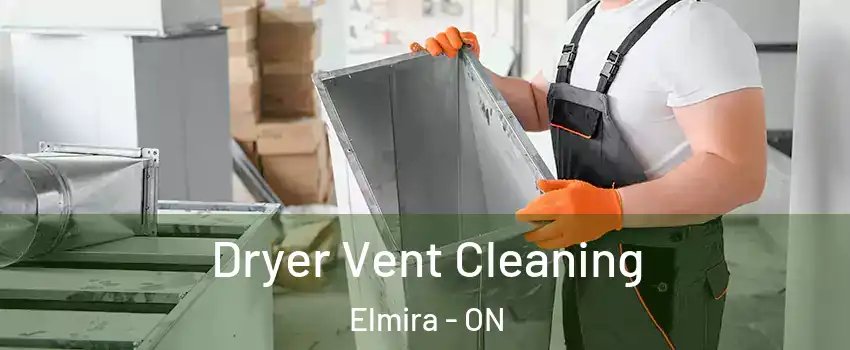 Dryer Vent Cleaning Elmira - ON