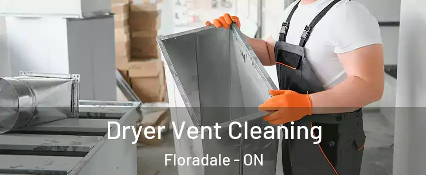 Dryer Vent Cleaning Floradale - ON