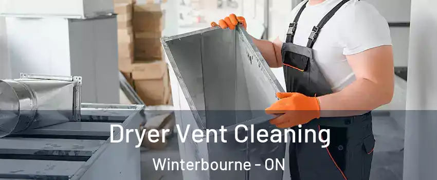 Dryer Vent Cleaning Winterbourne - ON