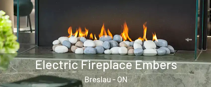 Electric Fireplace Embers Breslau - ON