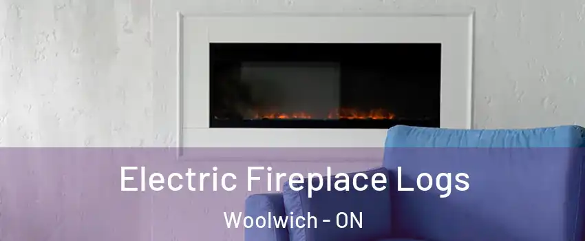 Electric Fireplace Logs Woolwich - ON