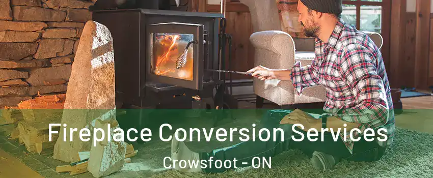 Fireplace Conversion Services Crowsfoot - ON