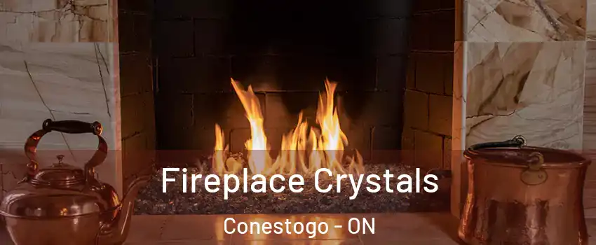 Fireplace Crystals Conestogo - ON