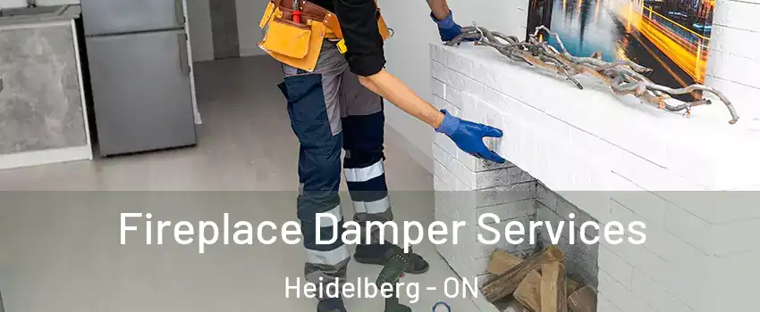 Fireplace Damper Services Heidelberg - ON