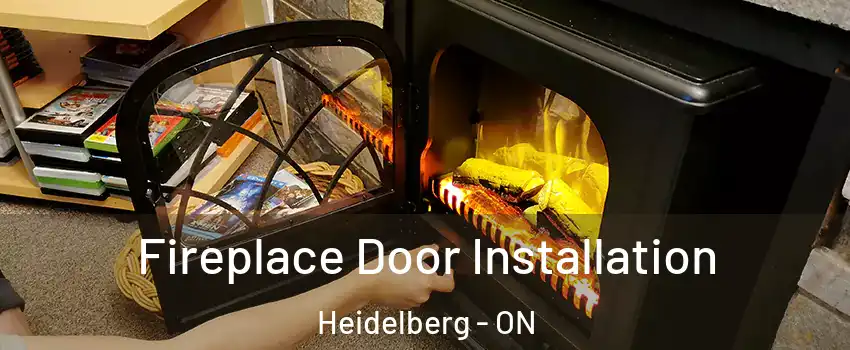Fireplace Door Installation Heidelberg - ON