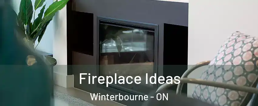 Fireplace Ideas Winterbourne - ON