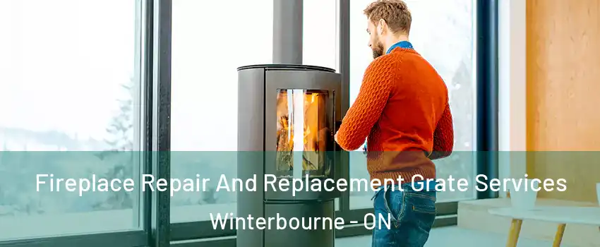  Fireplace Repair And Replacement Grate Services Winterbourne - ON