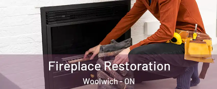 Fireplace Restoration Woolwich - ON