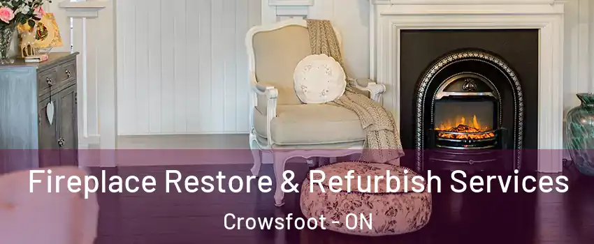 Fireplace Restore & Refurbish Services Crowsfoot - ON