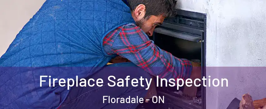 Fireplace Safety Inspection Floradale - ON