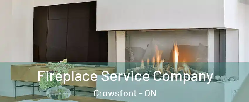 Fireplace Service Company Crowsfoot - ON