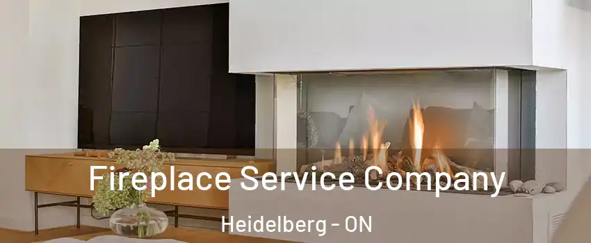 Fireplace Service Company Heidelberg - ON