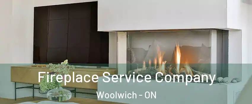 Fireplace Service Company Woolwich - ON