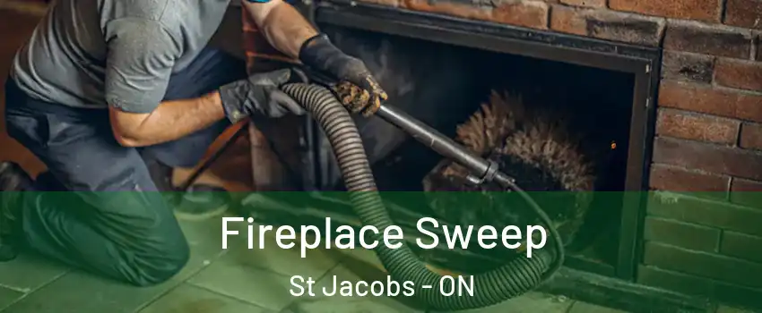 Fireplace Sweep St Jacobs - ON