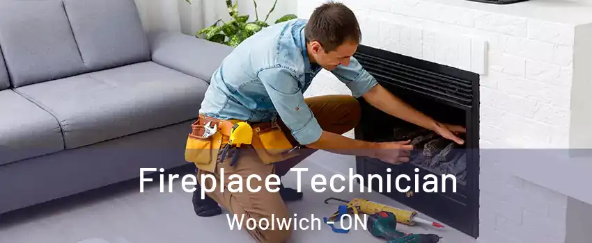 Fireplace Technician Woolwich - ON