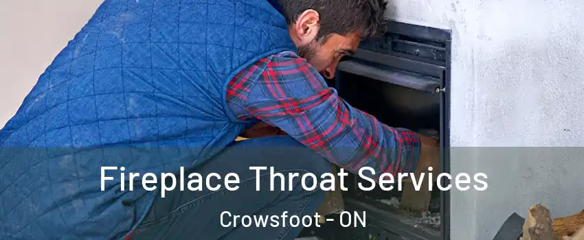 Fireplace Throat Services Crowsfoot - ON