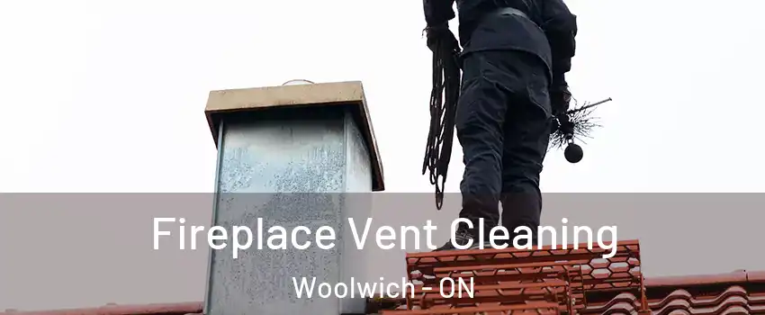 Fireplace Vent Cleaning Woolwich - ON