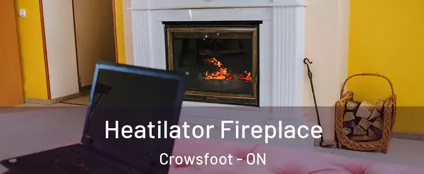 Heatilator Fireplace Crowsfoot - ON