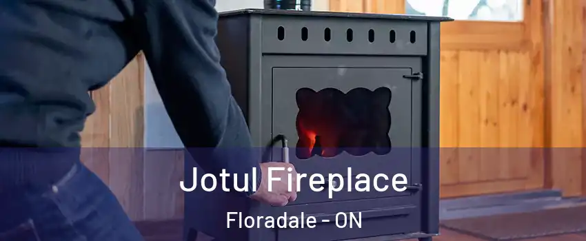 Jotul Fireplace Floradale - ON