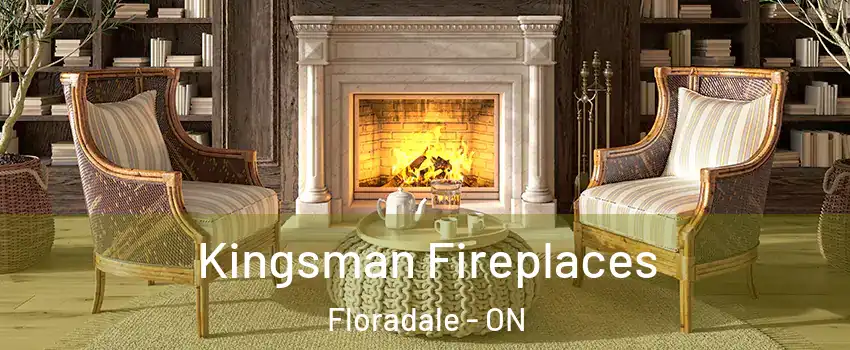 Kingsman Fireplaces Floradale - ON