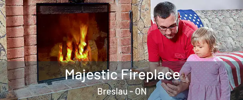Majestic Fireplace Breslau - ON