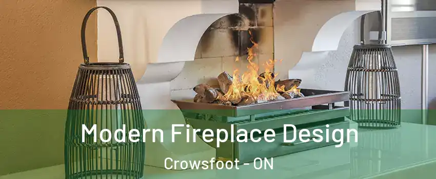 Modern Fireplace Design Crowsfoot - ON