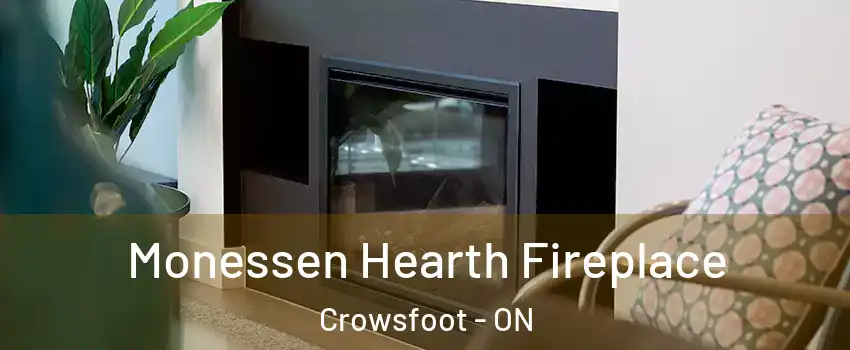 Monessen Hearth Fireplace Crowsfoot - ON