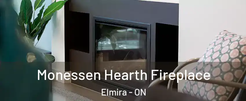 Monessen Hearth Fireplace Elmira - ON