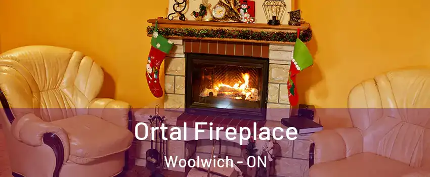 Ortal Fireplace Woolwich - ON