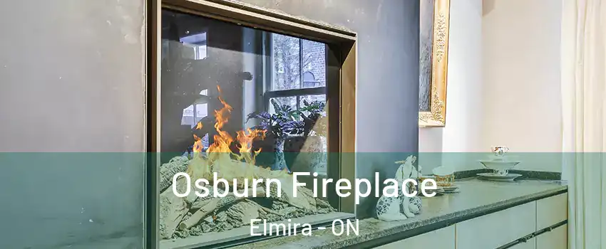 Osburn Fireplace Elmira - ON