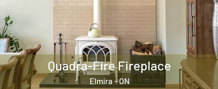  Quadra-Fire Fireplace Elmira - ON