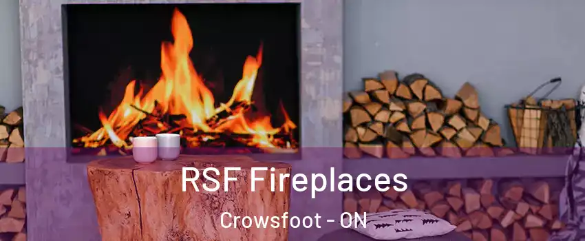 RSF Fireplaces Crowsfoot - ON