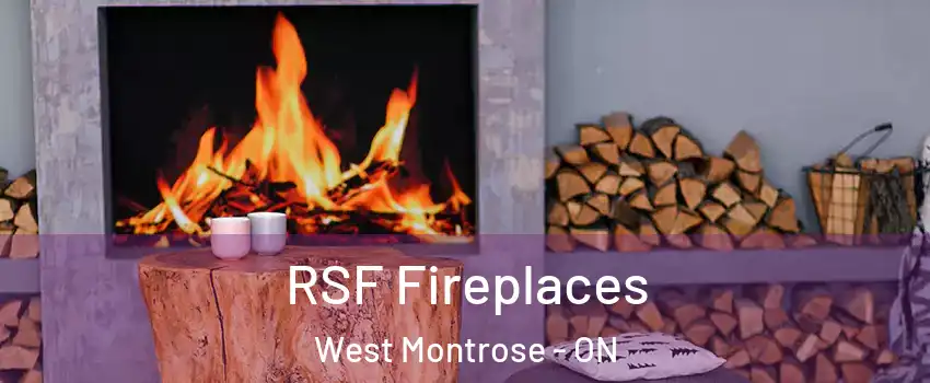 RSF Fireplaces West Montrose - ON